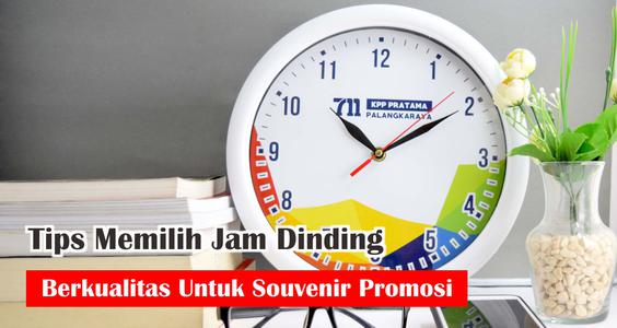 Cara Memilih Jam Dinding yang Tepat Agar Bisnis Kamu Selalu Diingat
